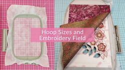 hoop size and embroidery field examples