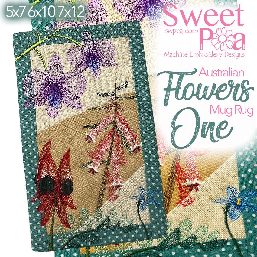 Australian Flowers Mug Rug #1 - Sweet Pea Australia In the hoop machine embroidery designs. in the hoop project, in the hoop embroidery designs, craft in the hoop project, diy in the hoop project, diy craft in the hoop project, in the hoop embroidery patterns, design in the hoop patterns, embroidery designs for in the hoop embroidery projects, best in the hoop machine embroidery designs perfect for all hoops and embroidery machines