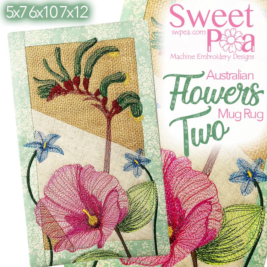 Australian Flowers Mug Rug # 2 - Sweet Pea Australia In the hoop machine embroidery designs. in the hoop project, in the hoop embroidery designs, craft in the hoop project, diy in the hoop project, diy craft in the hoop project, in the hoop embroidery patterns, design in the hoop patterns, embroidery designs for in the hoop embroidery projects, best in the hoop machine embroidery designs perfect for all hoops and embroidery machines