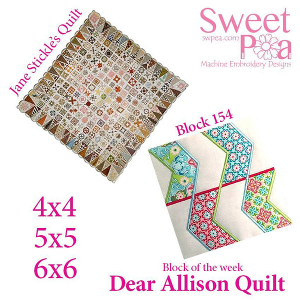 Dear Allison quilt block 154 and BONUS border block 153 in the 4x4 5x5 6x6 hoop machine embroidery design - Sweet Pea
