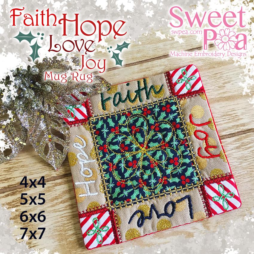 Faith Hope Love Joy Mug Rug 4x4 5x5 6x6 7x7 - Sweet Pea Australia In the hoop machine embroidery designs. in the hoop project, in the hoop embroidery designs, craft in the hoop project, diy in the hoop project, diy craft in the hoop project, in the hoop embroidery patterns, design in the hoop patterns, embroidery designs for in the hoop embroidery projects, best in the hoop machine embroidery designs perfect for all hoops and embroidery machines