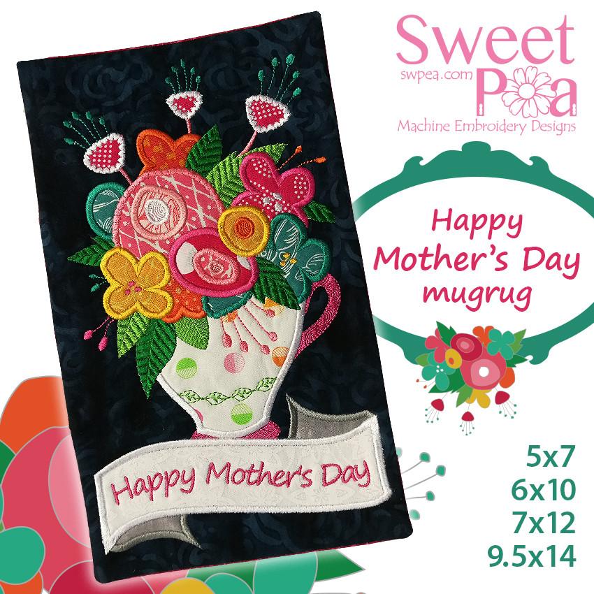 Happy Mother's Day mugrug 5x7 6x10 7x12 9.5x14 - Sweet Pea Australia In the hoop machine embroidery designs. in the hoop project, in the hoop embroidery designs, craft in the hoop project, diy in the hoop project, diy craft in the hoop project, in the hoop embroidery patterns, design in the hoop patterns, embroidery designs for in the hoop embroidery projects, best in the hoop machine embroidery designs perfect for all hoops and embroidery machines