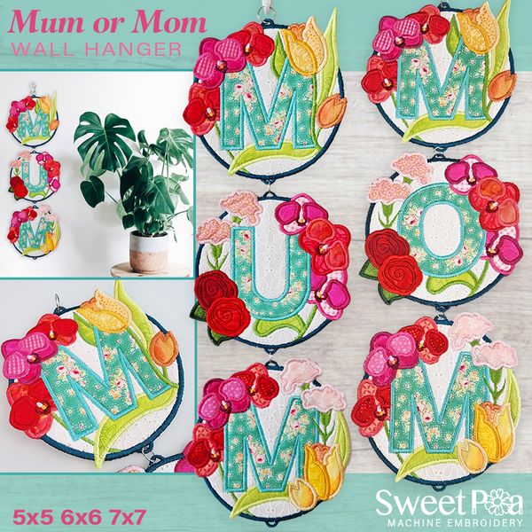Mum or Mom Wall Hanger 5x5 6x6 7x7 - Sweet Pea In The Hoop Machine Embroidery Design