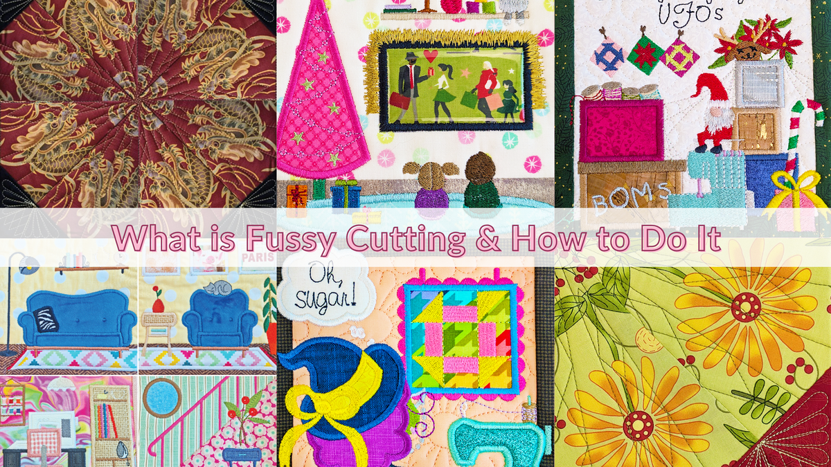 What is Fussy Cutting and How to Do It