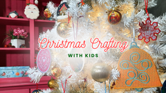 Christmas Crafting With Kids