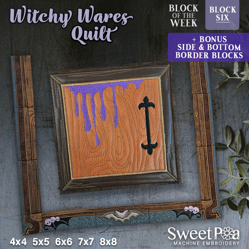 BOW Halloween Witchy Wares Quilt - Block 6 & Bonus Borders - Sweet Pea In The Hoop Machine Embroidery Design