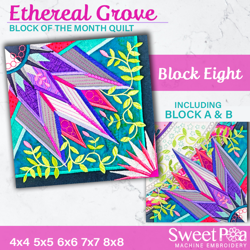 BOM Ethereal Grove Quilt - Block 8A and 8B - Sweet Pea In The Hoop Machine Embroidery Design