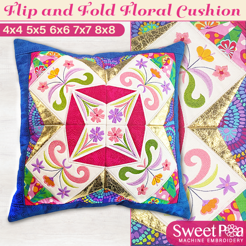 Flip and Fold Floral Cushion 4x4 5x5 6x6 7x7 8x8 InTheHoop