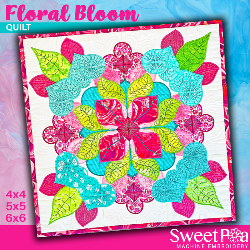 Floral Bloom Quilt 4x4 5x5 6x6 - Sweet Pea In The Hoop Machine Embroidery Design
