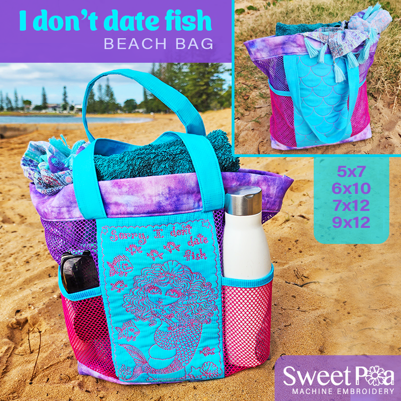 I Don't Date Fish Beach Bag 5x7 6x10 7x12 9x12 - Sweet Pea In The Hoop Machine Embroidery Design