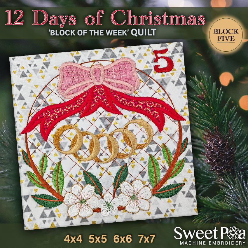 BOW Twelve Days of Christmas Quilt Block 5 - Sweet Pea Australia In the hoop machine embroidery designs. in the hoop project, in the hoop embroidery designs, craft in the hoop project, diy in the hoop project, diy craft in the hoop project, in the hoop embroidery patterns, design in the hoop patterns, embroidery designs for in the hoop embroidery projects, best in the hoop machine embroidery designs perfect for all hoops and embroidery machines