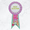 Rosette Award 5x7 - Sweet Pea In The Hoop Machine Embroidery Design