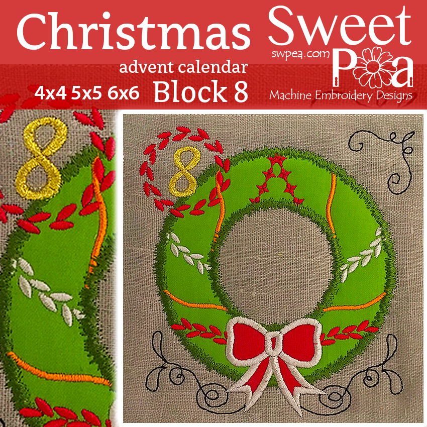 Christmas Advent Calendar Block 8 4x4 5x5 6x6 - Sweet Pea Australia In the hoop machine embroidery designs. in the hoop project, in the hoop embroidery designs, craft in the hoop project, diy in the hoop project, diy craft in the hoop project, in the hoop embroidery patterns, design in the hoop patterns, embroidery designs for in the hoop embroidery projects, best in the hoop machine embroidery designs perfect for all hoops and embroidery machines