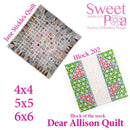 Dear Allison quilt block 202 and BONUS border block 203 in the 4x4 5x5 6x6 - Sweet Pea