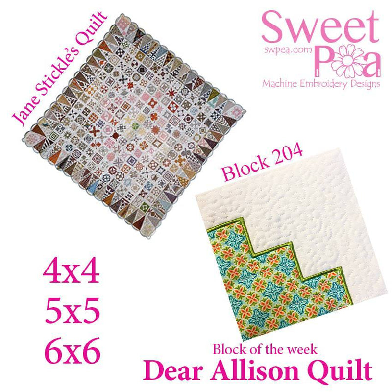 Dear Allison quilt block 204 and BONUS border block 205 in the 4x4 5x5 6x6 - Sweet Pea