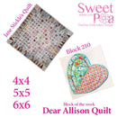 Dear Allison quilt block 210 in the 4x4 5x5 6x6 - Sweet Pea