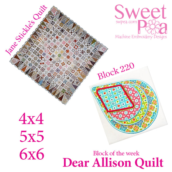 Dear Allison quilt block 220 in the 4x4 5x5 6x6 | Sweet Pea.