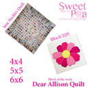 Dear Allison quilt block 225 in the 4x4 5x5 6x6 | Sweet Pea.