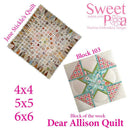 Dear Allison quilt block 103 and bonus border block 102 in the 4x4 5x5 6x6 hoop machine embroidery design - Sweet Pea