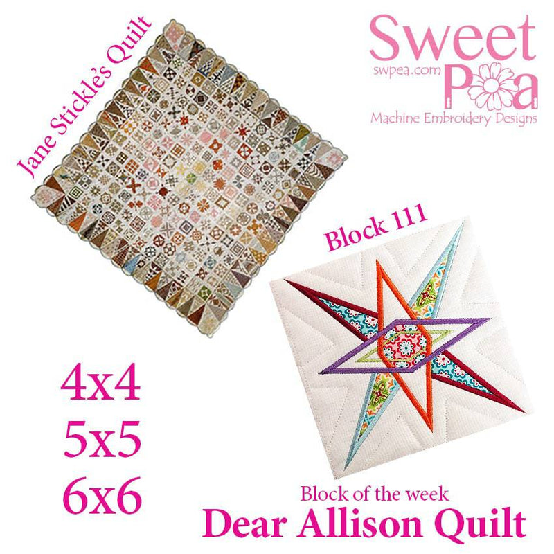 Dear Allison quilt block 111 in the 4x4 5x5 6x6 hoop machine embroidery design - Sweet Pea