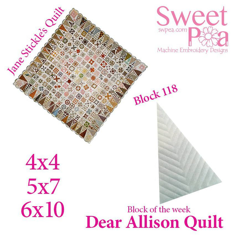 Dear Allison quilt block 119 and BONUS border block 118 in the 4x4 5x5 6x6 hoop machine embroidery design - Sweet Pea