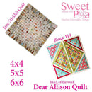 Dear Allison quilt block 119 and BONUS border block 118 in the 4x4 5x5 6x6 hoop machine embroidery design - Sweet Pea