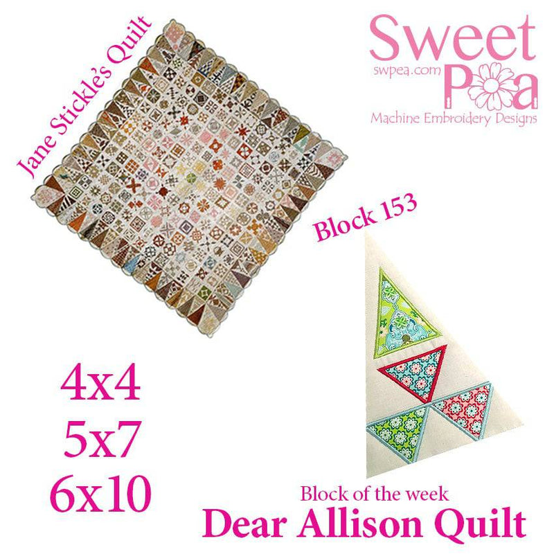 Dear Allison quilt block 154 and BONUS border block 153 in the 4x4 5x5 6x6 hoop machine embroidery design - Sweet Pea