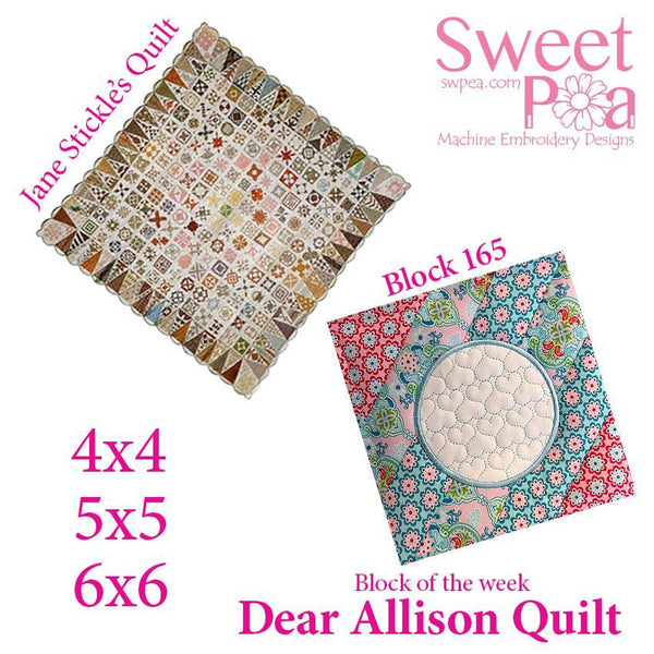 Dear Allison quilt block block 165 in the 4x4 5x5 6x6 hoop machine embroidery design - Sweet Pea