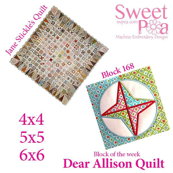 Dear Allison quilt block 168 and BONUS border block 169 in the 4x4 5x5 6x6 hoop machine embroidery design - Sweet Pea