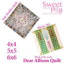 Dear Allison quilt block 184 and BONUS border block 185 in the 4x4 5x5 6x6 - Sweet Pea