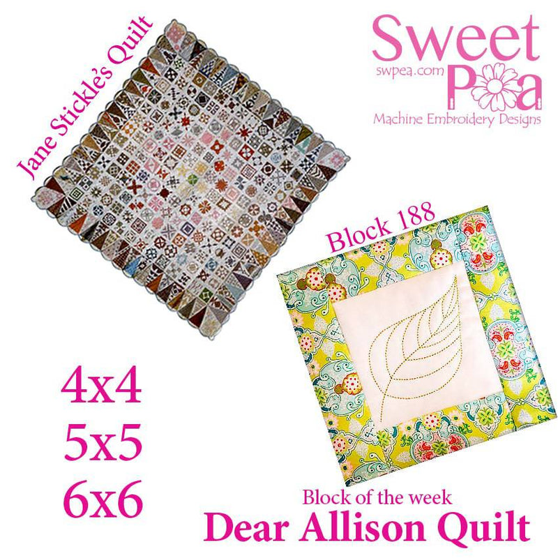 Dear Allison quilt block 188 and BONUS border block 189 in the 4x4 5x5 6x6 - Sweet Pea