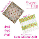 Dear Allison quilt block 191 and BONUS border block 192 in the 4x4 5x5 6x6 - Sweet Pea