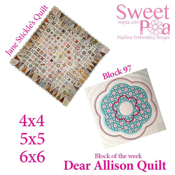 Dear Allison quilt block 97 in the 4x4 5x5 6x6 hoop machine embroidery design - Sweet Pea