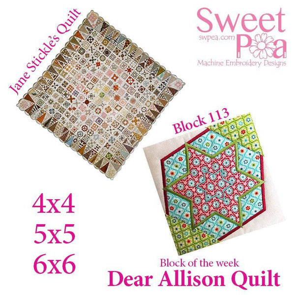 Dear Allison quilt block 113 in the 4x4 5x5 6x6 hoop machine embroidery design - Sweet Pea