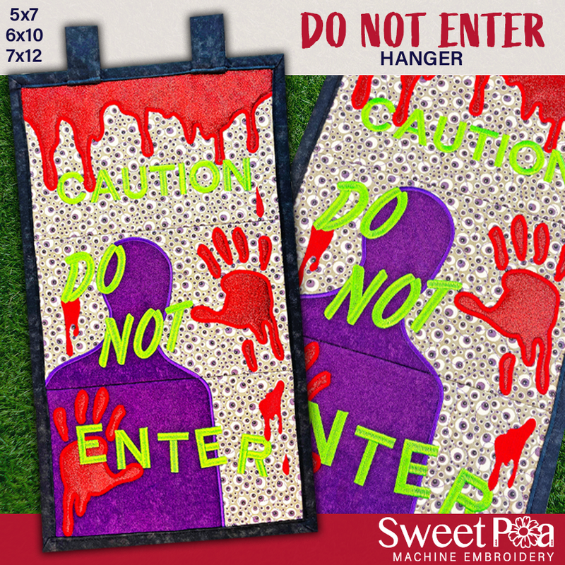 Do Not Enter Hanger 5x7 6x10 7x12 - Sweet Pea In The Hoop Machine Embroidery Design hoop machine embroidery designs, embroidery patterns, embroidery set, embroidery appliqué, hoop embroidery designs, small hoop designs, the best in the hoop machine embroidery designs, the best in the hoop sewing and embroidery designs