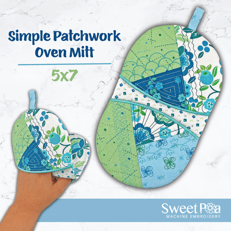 Simple Patchwork Oven Mitt 5x7 - Sweet Pea In The Hoop Machine Embroidery Design