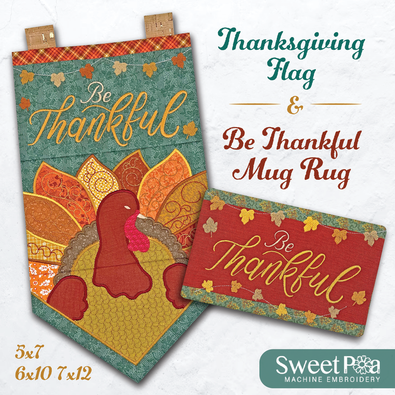 Thanksgiving Flag & Be Thankful Mug Rug set 5x7 6x10 7x12 - Sweet Pea In The Hoop Machine Embroidery Design