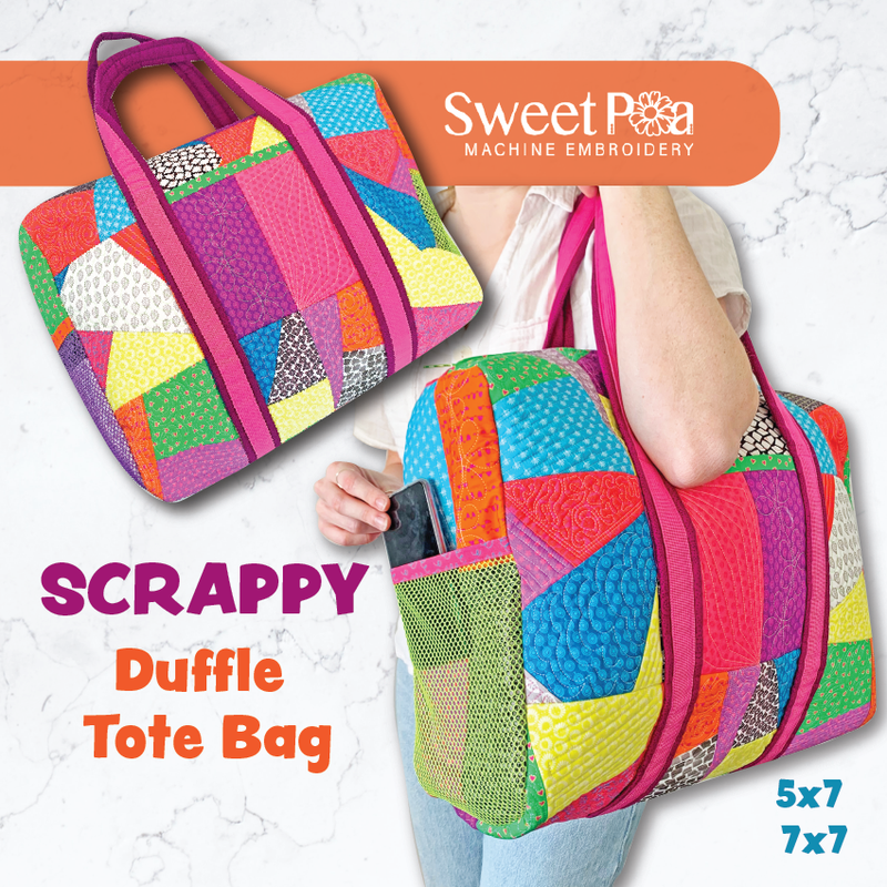 Scrappy Duffle Tote Bag 5x7 7x7 - Sweet Pea In The Hoop Machine Embroidery Design