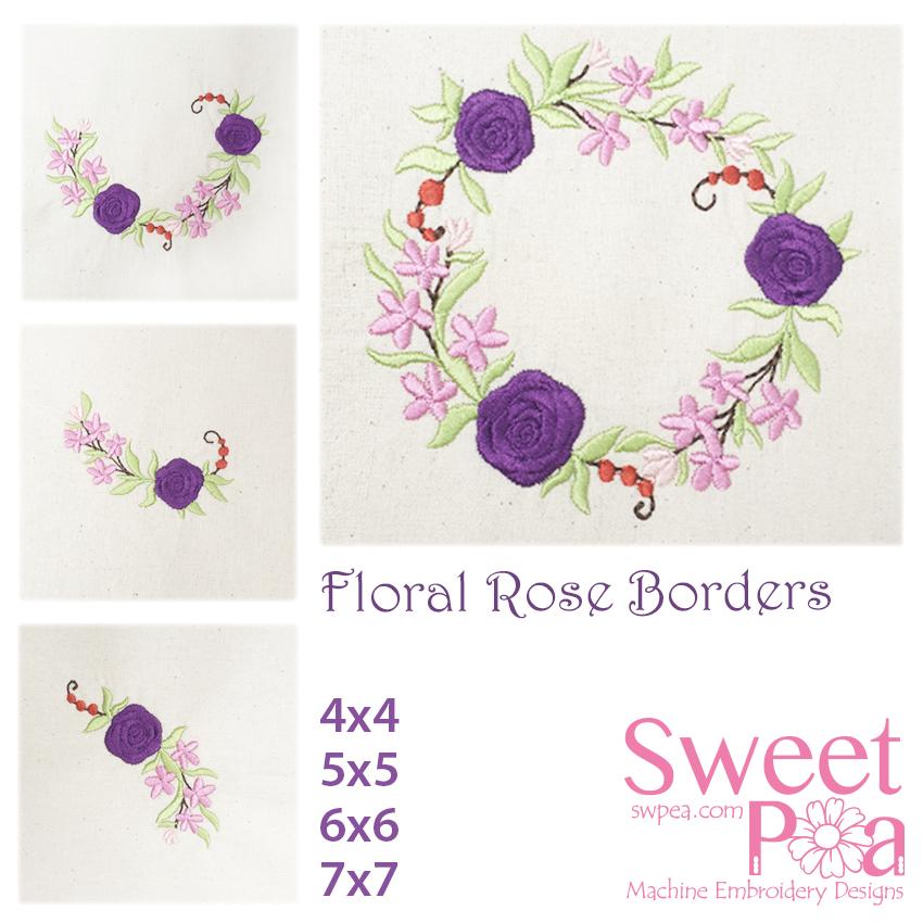 Floral Rose Borders 4x4 5x5 6x6 and 7x7 - Sweet Pea Australia In the hoop machine embroidery designs. in the hoop project, in the hoop embroidery designs, craft in the hoop project, diy in the hoop project, diy craft in the hoop project, in the hoop embroidery patterns, design in the hoop patterns, embroidery designs for in the hoop embroidery projects, best in the hoop machine embroidery designs perfect for all hoops and embroidery machines