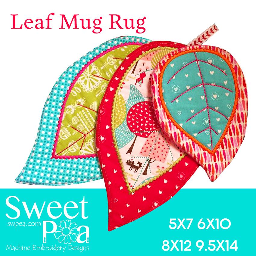 Leaf Mugrug 5x7 6x10 8x12 and 9.5x14 - Sweet Pea Australia In the hoop machine embroidery designs. in the hoop project, in the hoop embroidery designs, craft in the hoop project, diy in the hoop project, diy craft in the hoop project, in the hoop embroidery patterns, design in the hoop patterns, embroidery designs for in the hoop embroidery projects, best in the hoop machine embroidery designs perfect for all hoops and embroidery machines