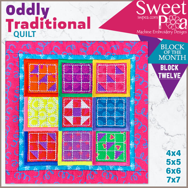 Oddly Traditional Quilt BOM Sew Along Quilt Block 12 - Sweet Pea In The Hoop Machine Embroidery Design