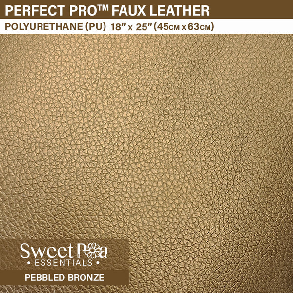 Perfect Pro™ Faux Leather - Pebbled Bronze 0.9mm | Sweet Pea.