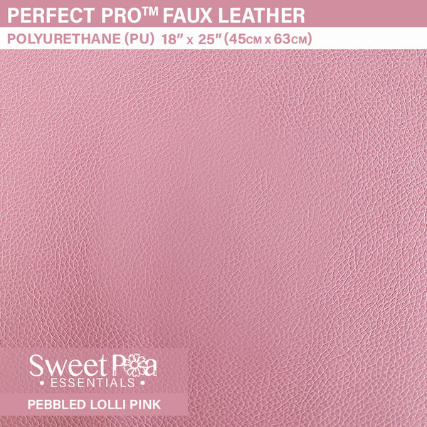 Perfect Pro™ Faux Leather - Pebbled Lolli Pink 0.9mm | Sweet Pea.