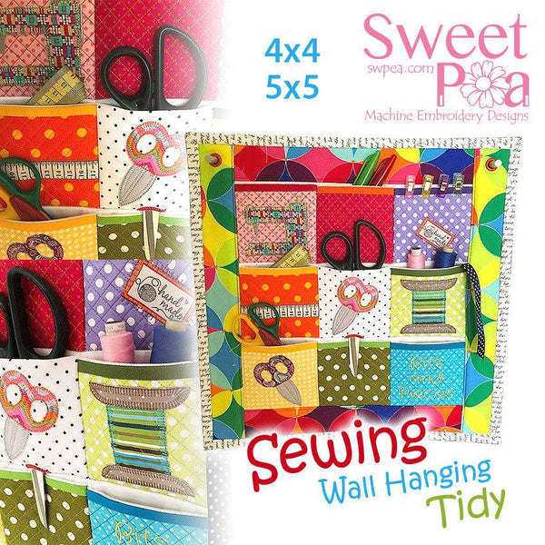 Sewing Wall Hanging Tidy 4x4 5x5 - Sweet Pea