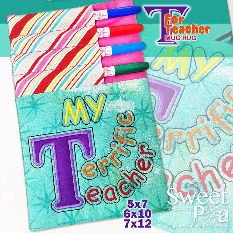 T for Teacher Mug Rug 5x7 6x10 7x12 - Sweet Pea