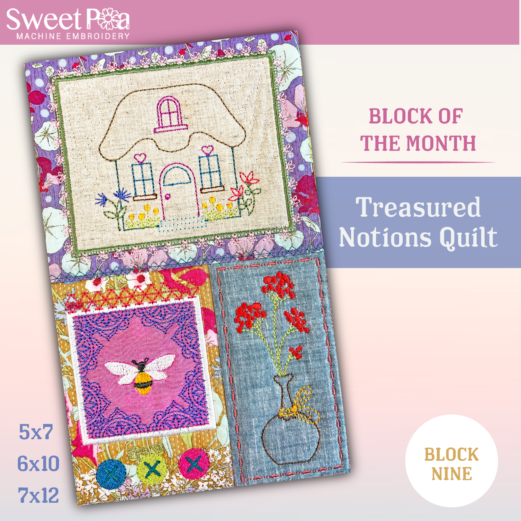 BOM Treasured Notions Quilt - Block 9 In the hoop machine embroidery designs