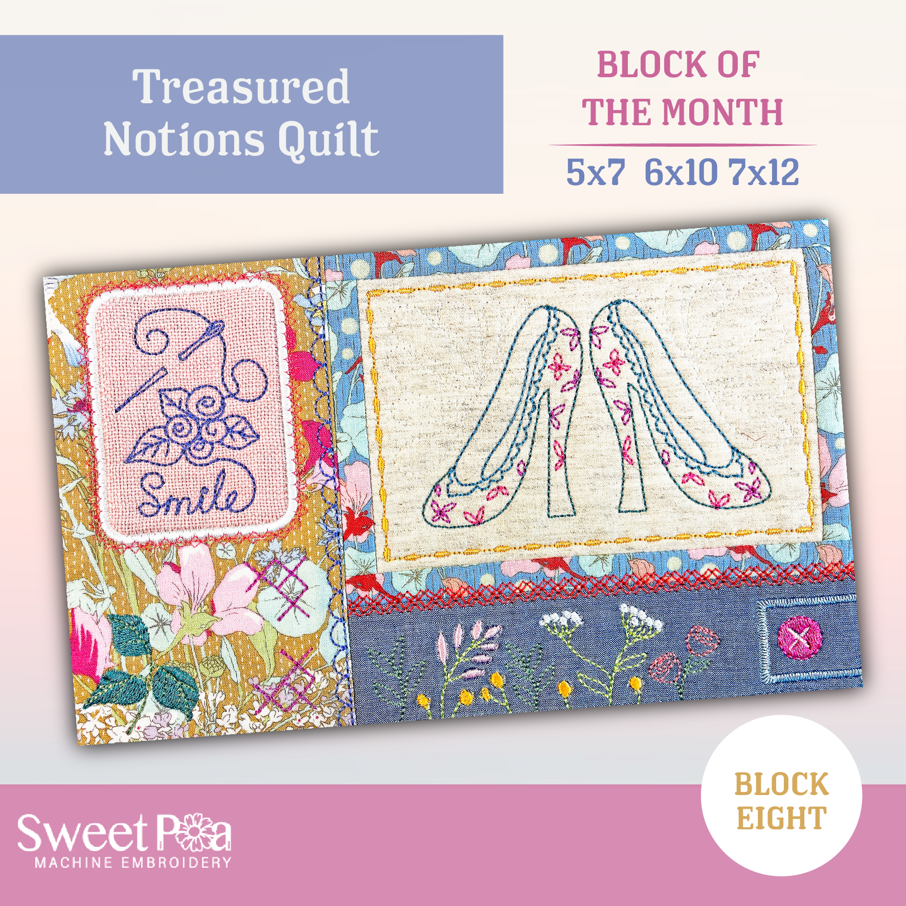 BOM Treasured Notions Quilt - Block 8 In the hoop machine embroidery designs