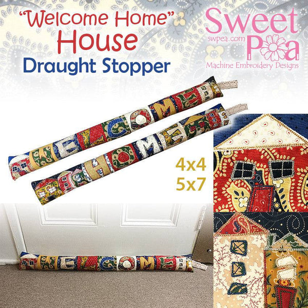 Welcome home house draught stopper and quilt blocks 4x4 5x7 in the hoop machine embroidery - Sweet Pea