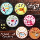 Round TUIT Coasters 4x4 5x5 - Sweet Pea